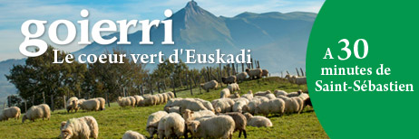 Goierri, le coeur vert d'Euskadi. A 30 minutes de Saint-Sébastien